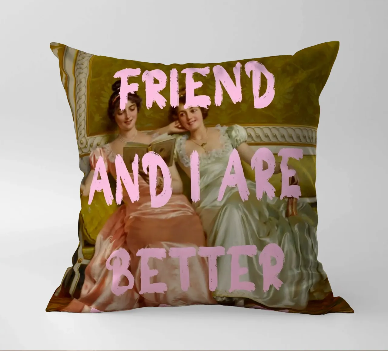 "Better Than You" - Pop Art, Remix classico, Umoristico, Amico cuscino da NorwesClub