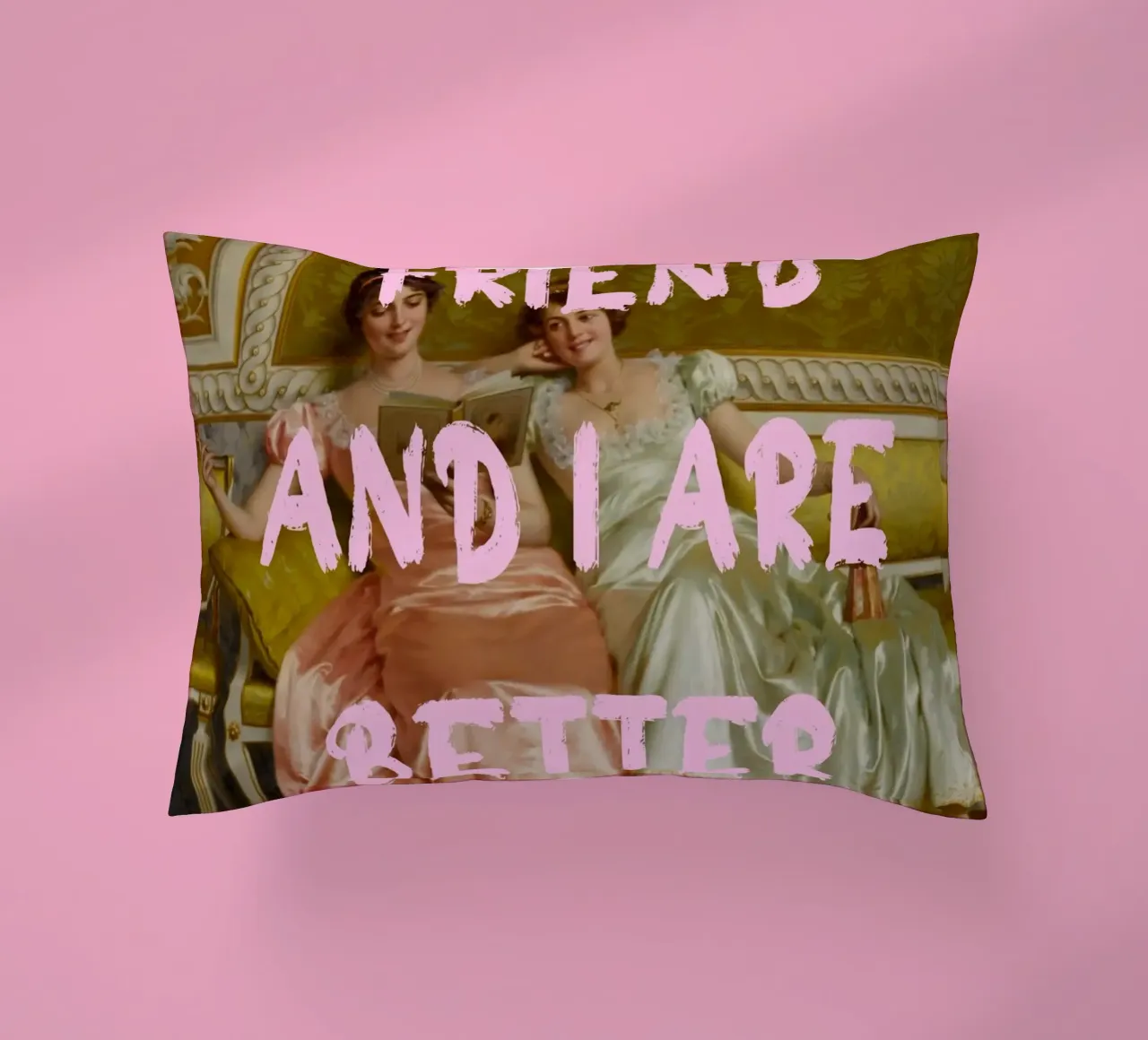 "Better Than You" - Pop Art, Remix classico, Umoristico, Amico cuscino da NorwesClub