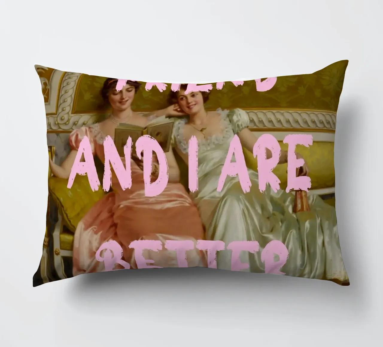 "Better Than You" - Pop Art, Remix classico, Umoristico, Amico cuscino da NorwesClub