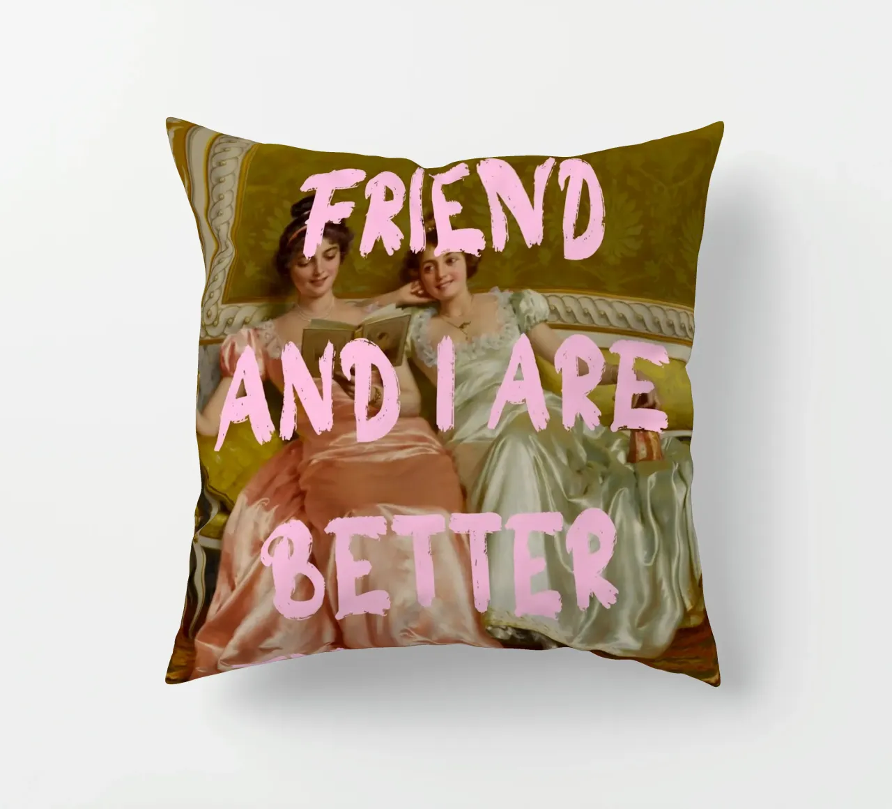 "Better Than You" - Pop Art, Remix classico, Umoristico, Amico cuscino da NorwesClub
