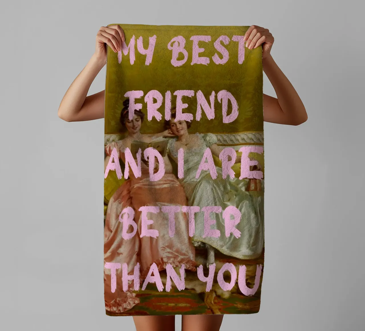 "Better Than You" - Pop Art, Remix classique, Humour, Ami serviette de bain de NorwesClub
