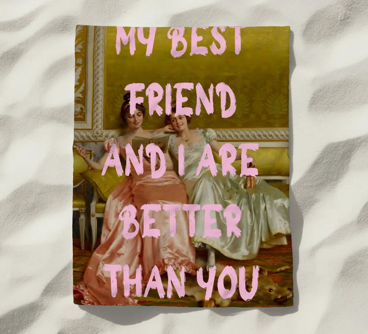 "Better Than You" - Pop Art, Klassieke remix, humoristisch, vriend strandhanddoek van NorwesClub