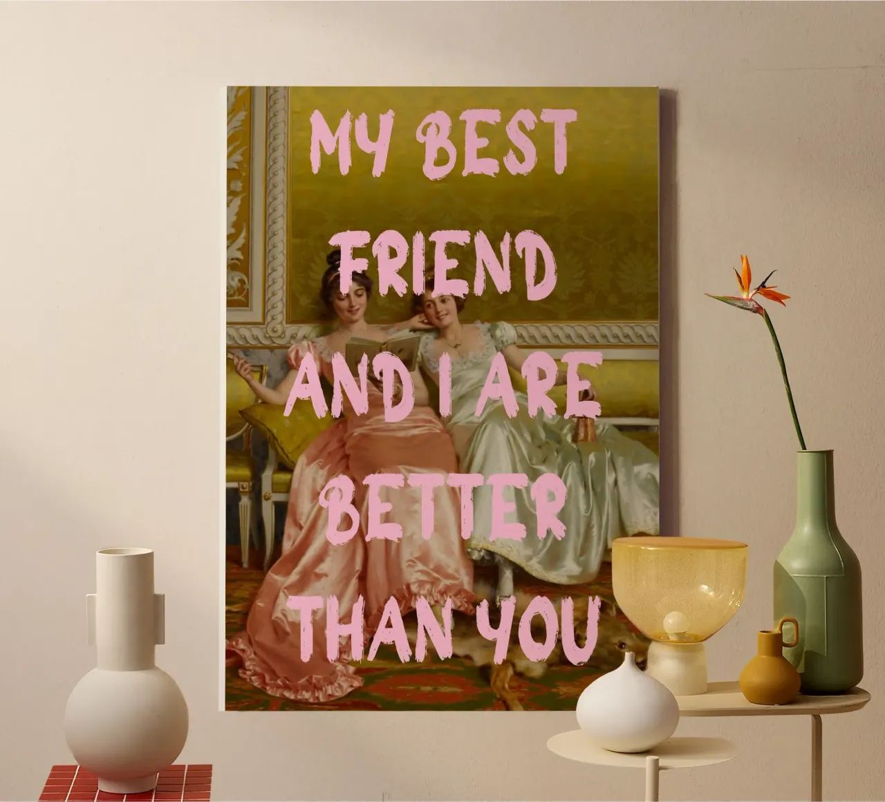 "Better Than You" - Pop Art, Remix classico, Umoristico, Amico tela da NorwesClub