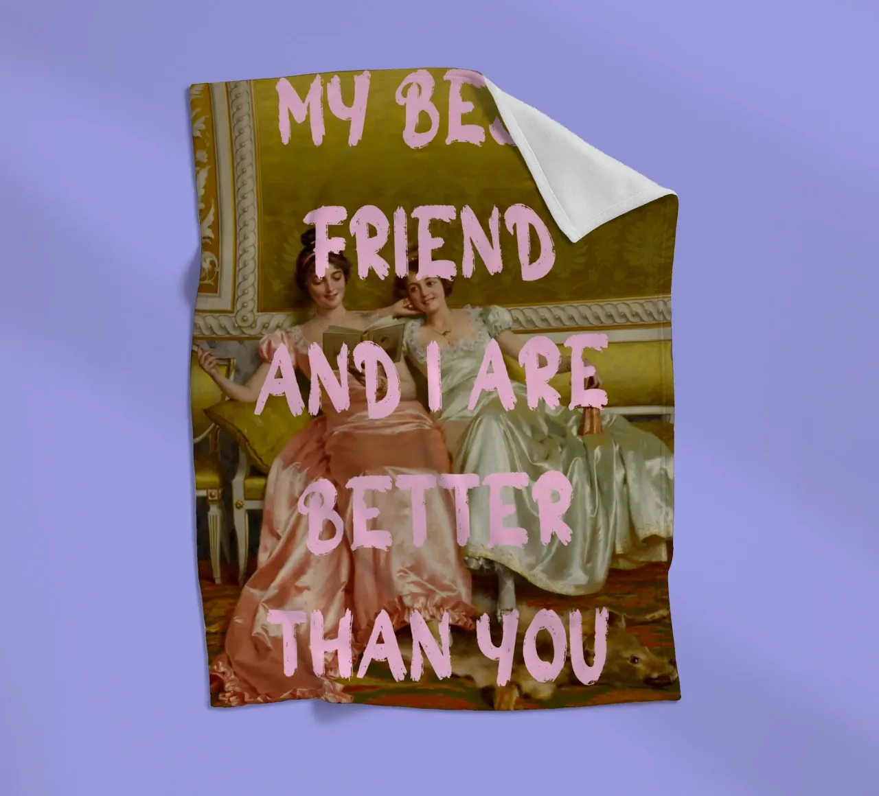 "Better Than You" - Pop Art, Remix classico, Umoristico, Amico coperta in pile da NorwesClub