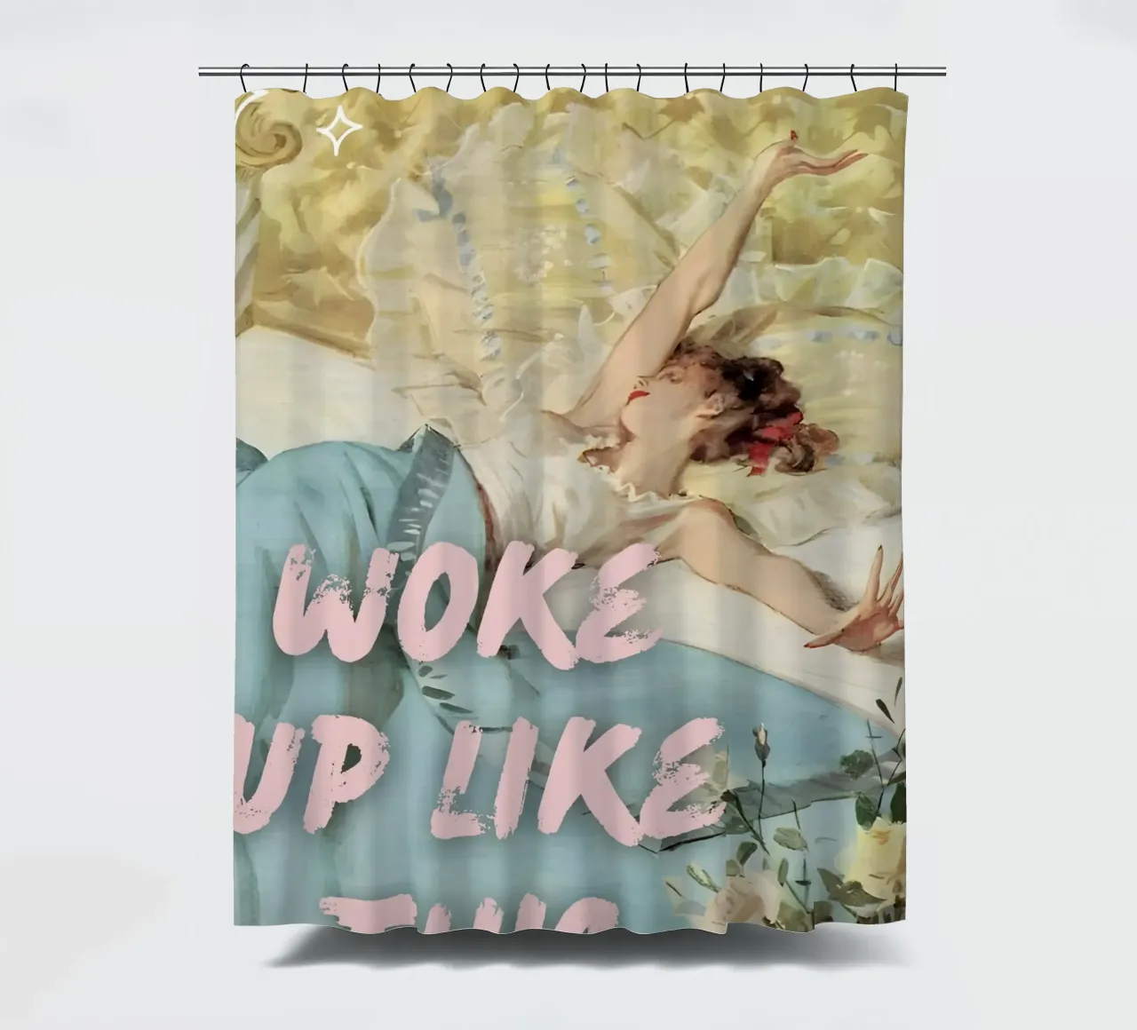"Woke Up Like This" - Pop Art, Remix classico, Glamour, Trend tenda da doccia da NorwesClub