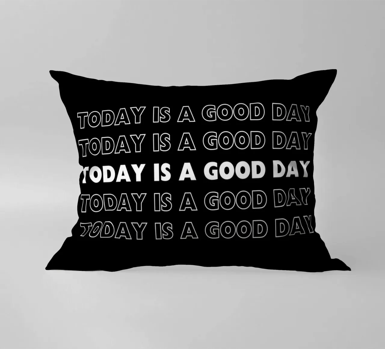 TODAY IS A GOOD DAY cuscino da DigiWunderwerk