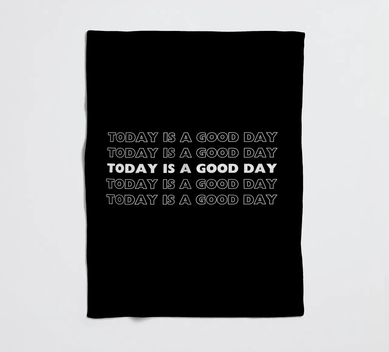 TODAY IS A GOOD DAY coperta in pile da DigiWunderwerk