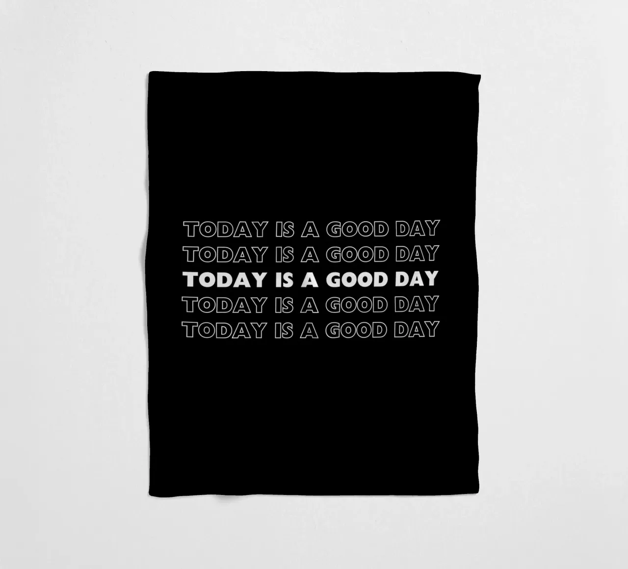 TODAY IS A GOOD DAY coperta in pile da DigiWunderwerk