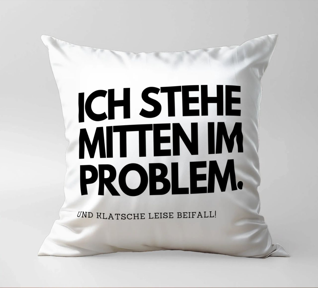 Ich stehe mitten im Problem cuscino da DigiWunderwerk