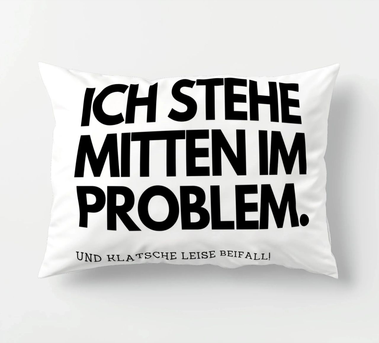 Ich stehe mitten im Problem cuscino da DigiWunderwerk