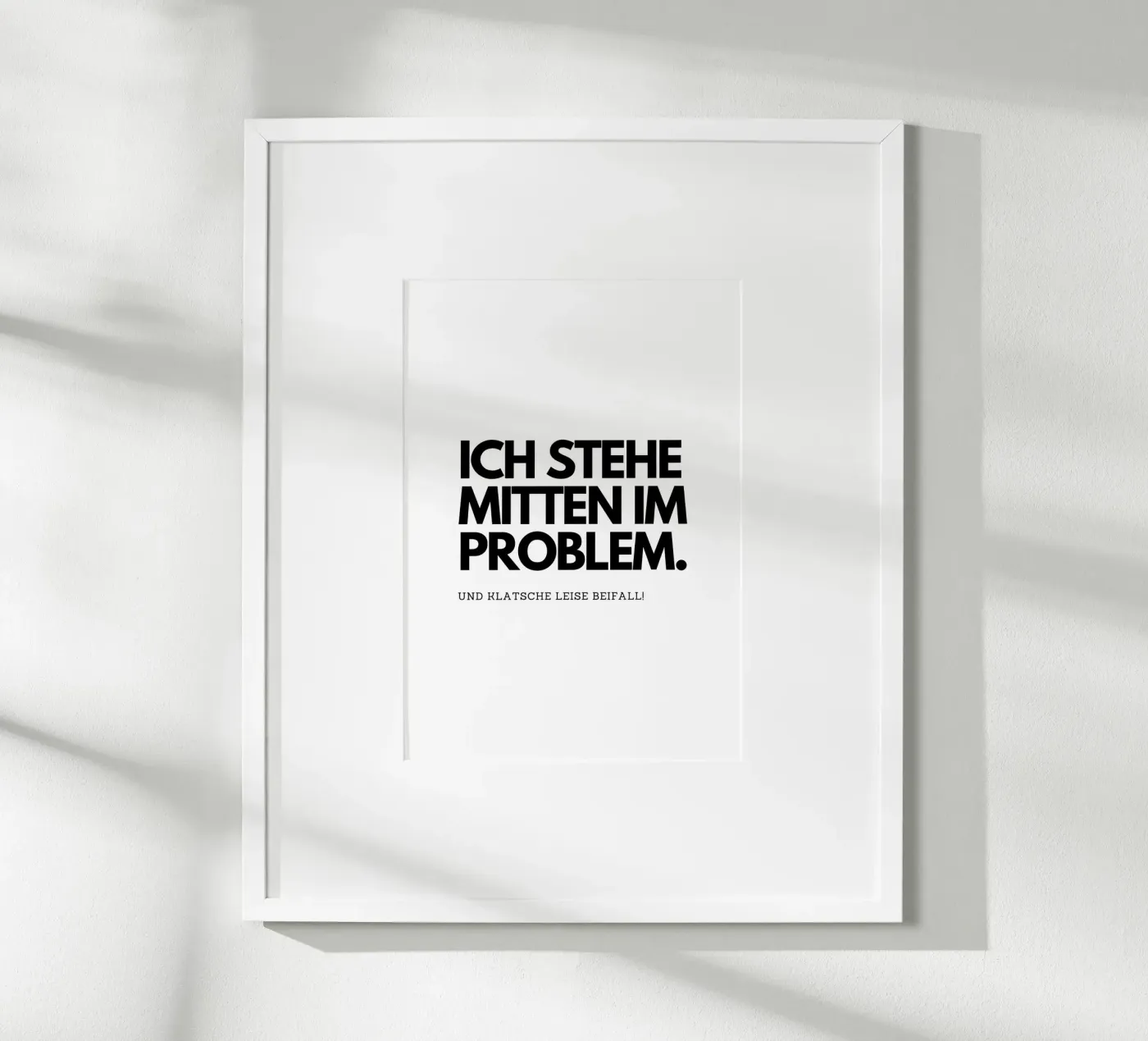 Ich stehe mitten im Problem poster da DigiWunderwerk
