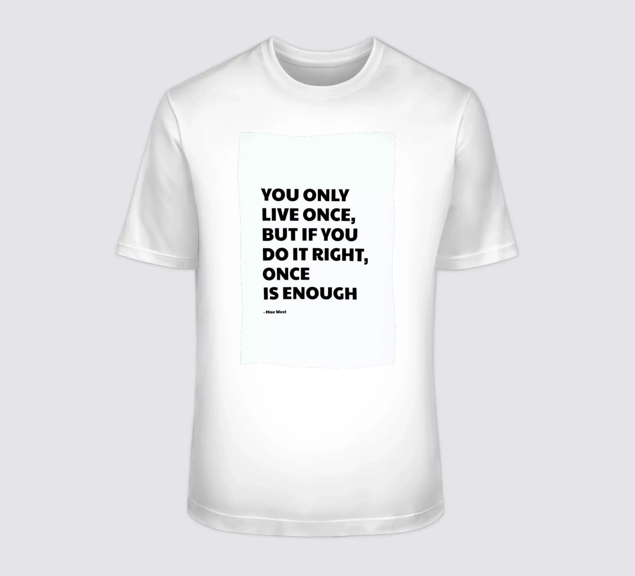 You Only Live Once t-shirt da Studio One