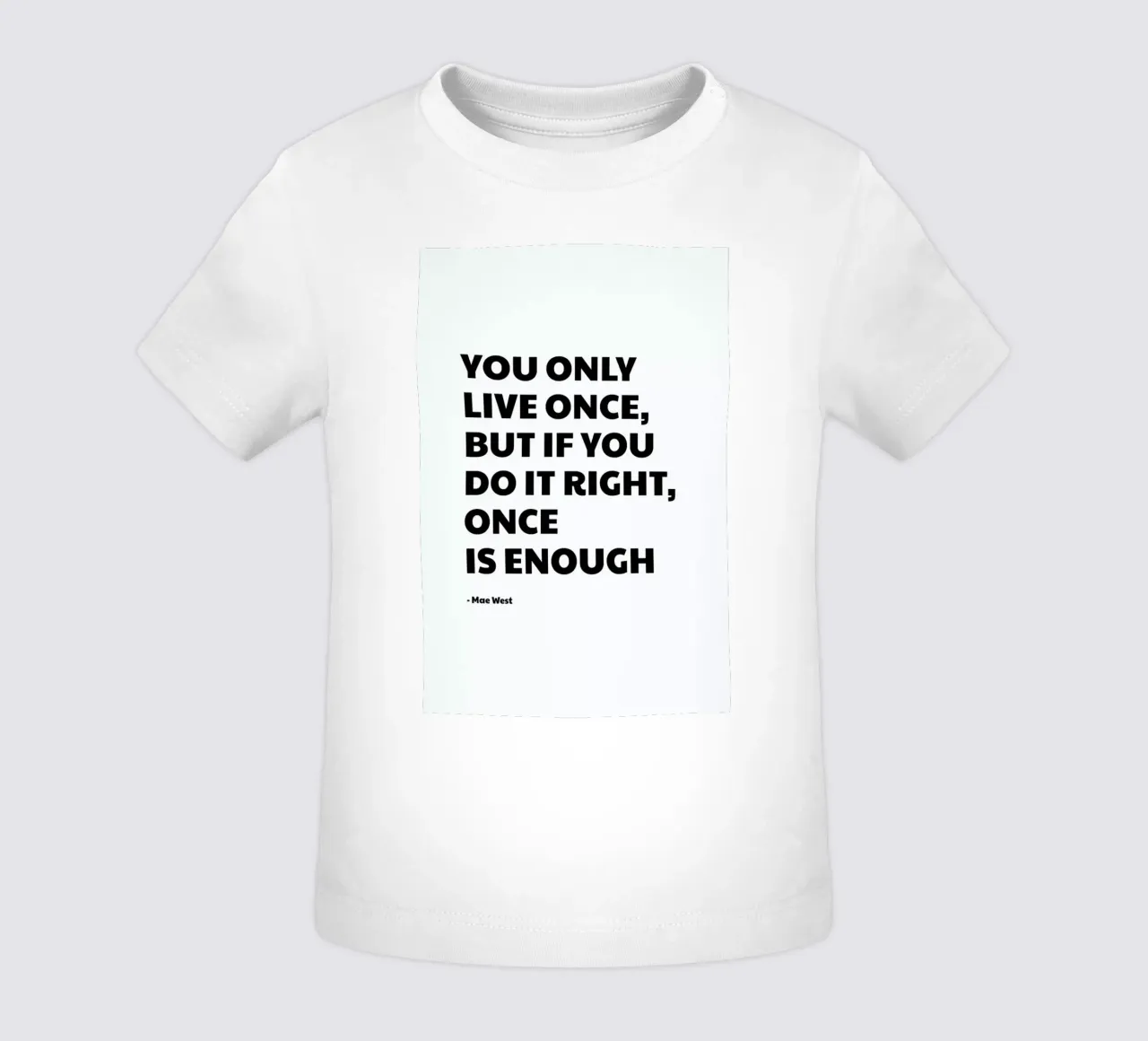 You Only Live Once maglietta neonato da Studio One