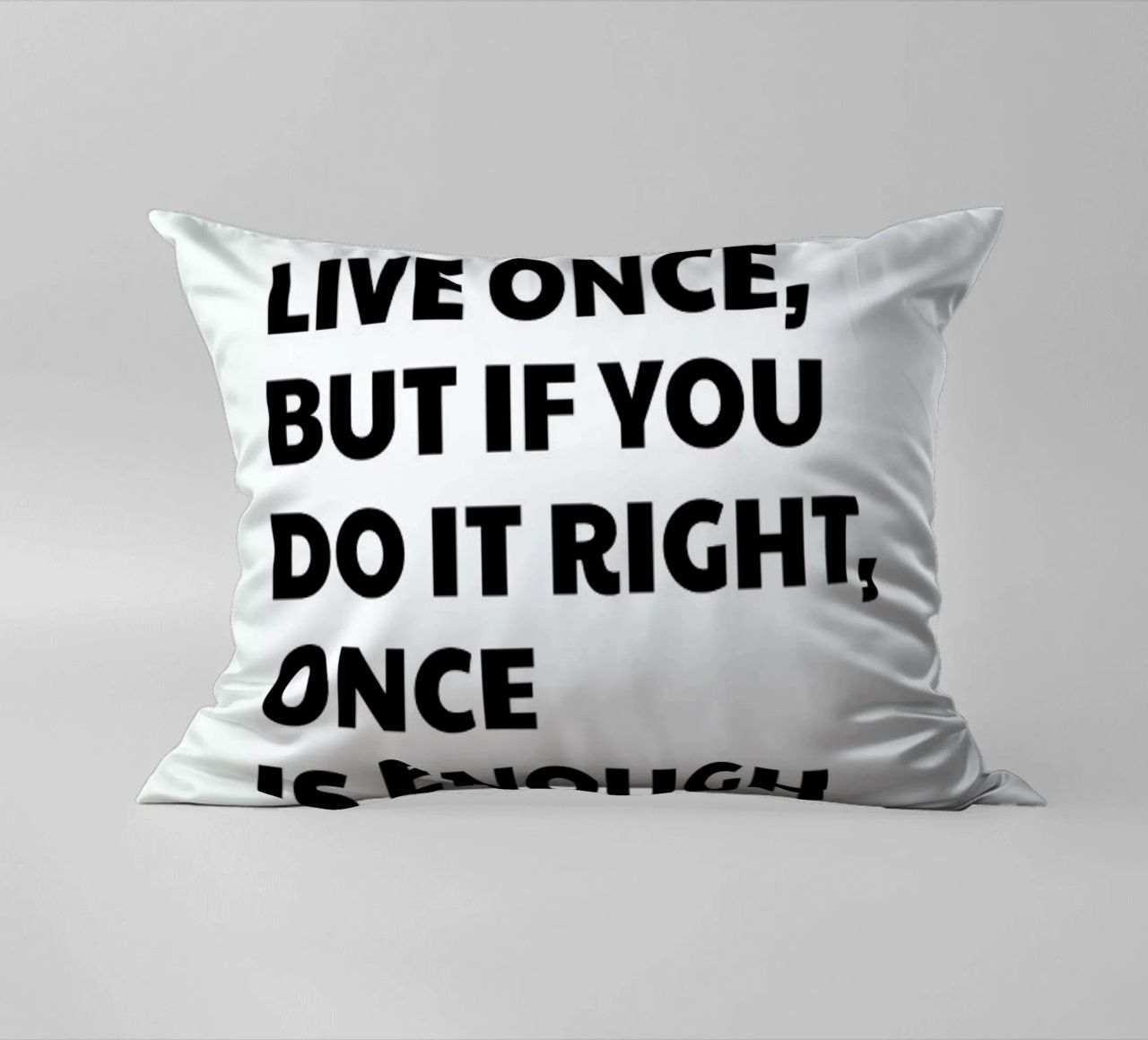 You Only Live Once cuscino da Studio One