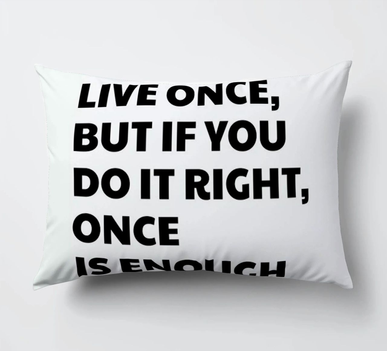 You Only Live Once cuscino da Studio One