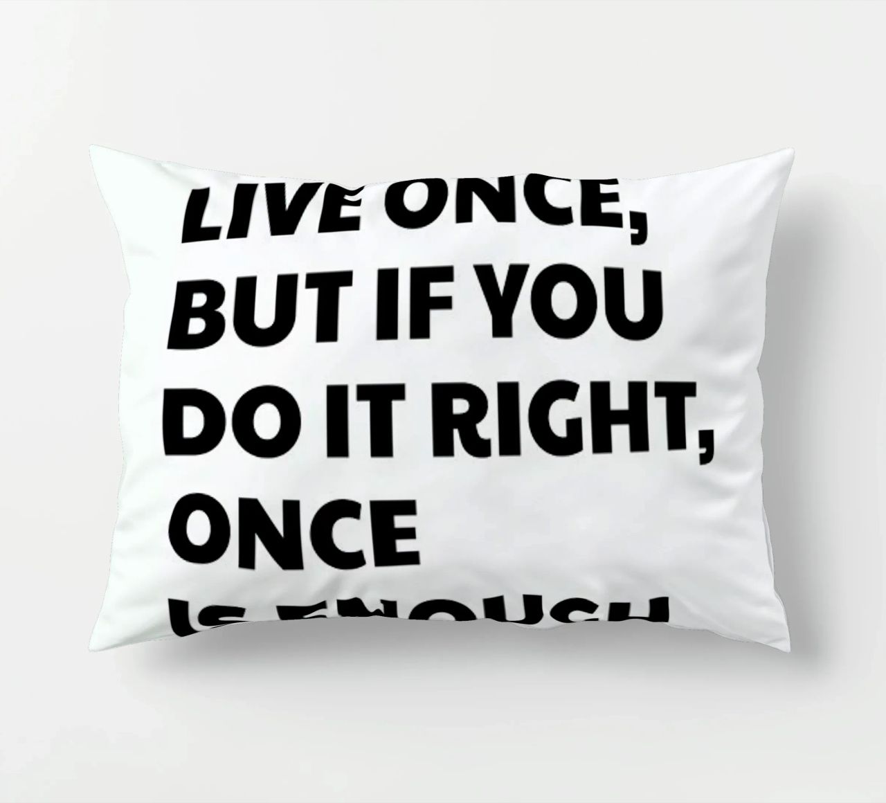 You Only Live Once cuscino da Studio One
