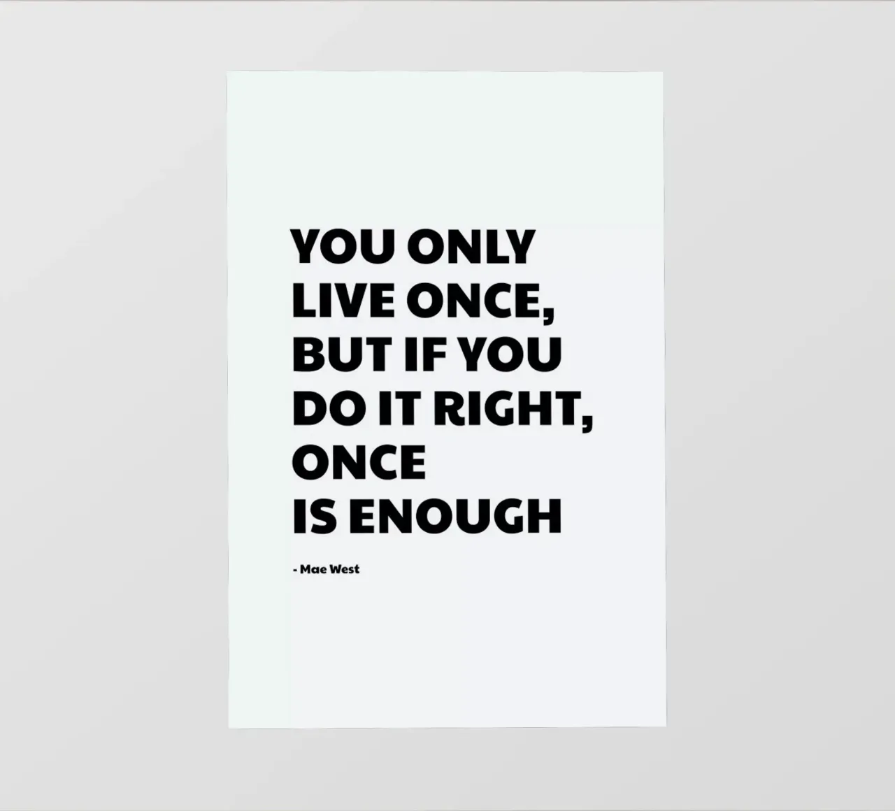 You Only Live Once pellicola backlit da Studio One