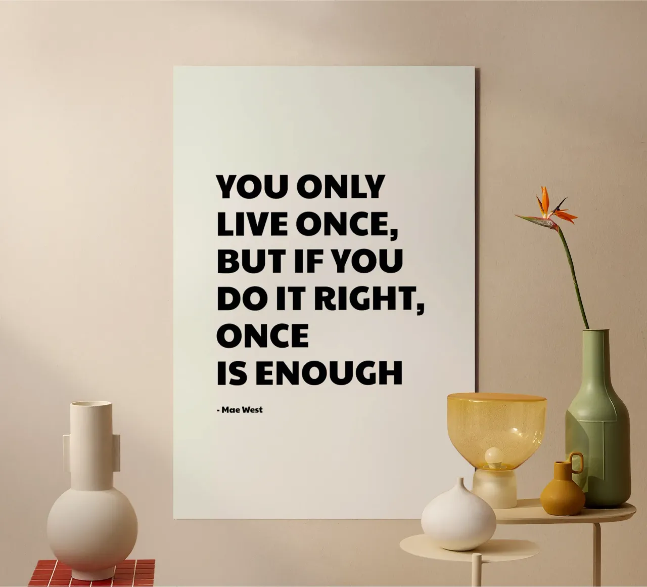 You Only Live Once alu-dibond by Studio One
