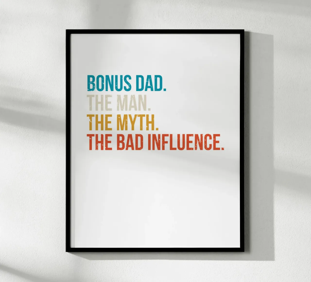 The Man The Myth and The Bad Influence poster da edsonramosart