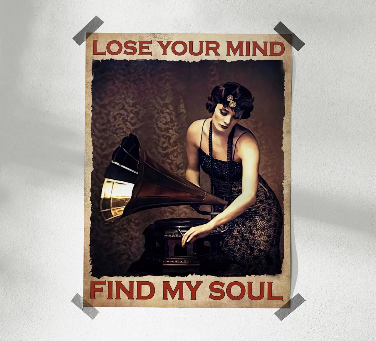 Lady And Vinyl Lose Your Mind Find My Soul poster by Aaronshop