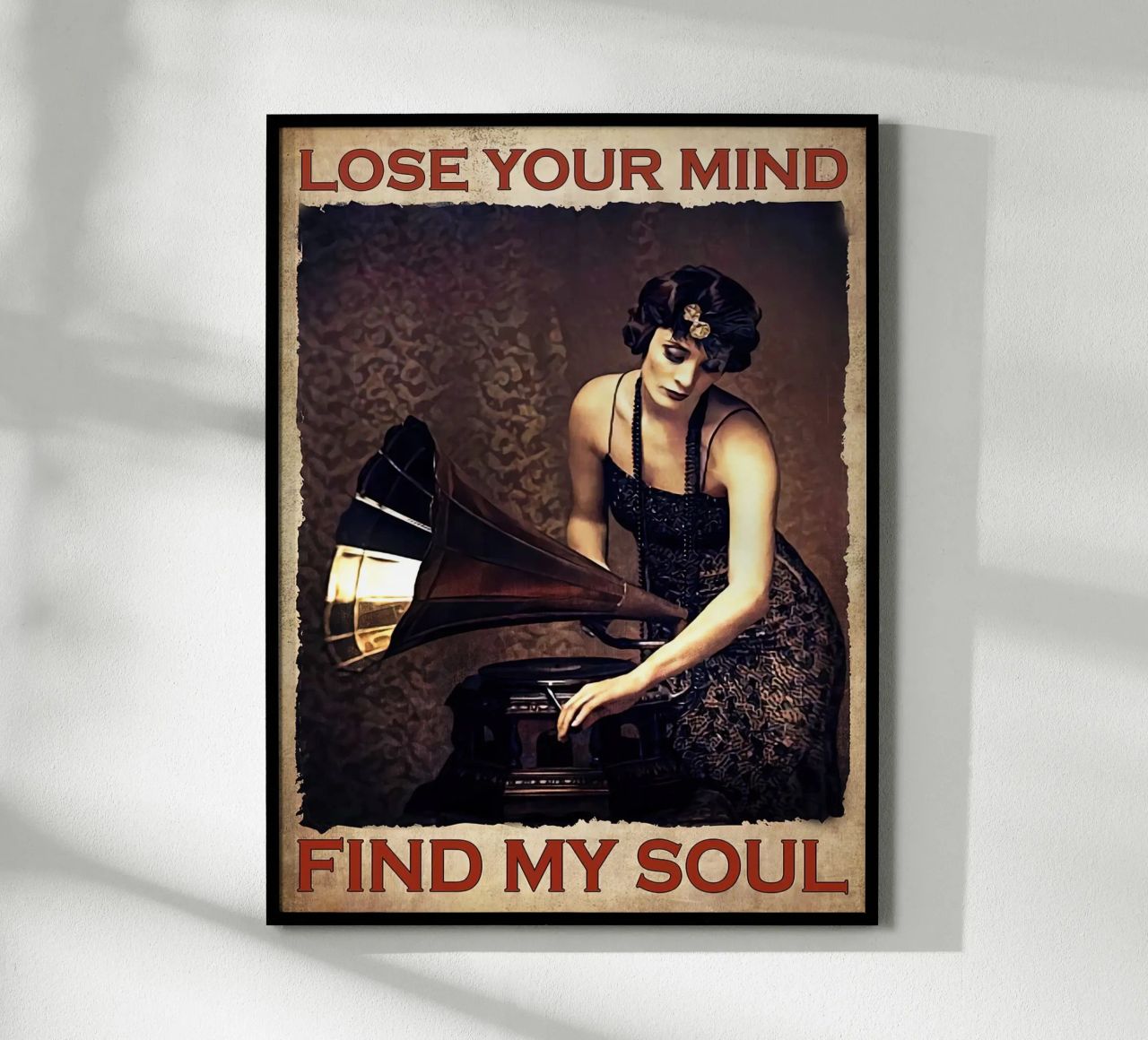 Lady And Vinyl Lose Your Mind Find My Soul poster by Aaronshop