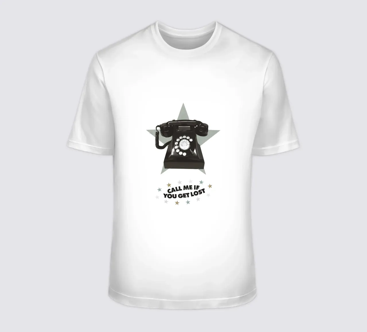 Call Me If You Get Lost T-Shirt von Attaboy Dsgn
