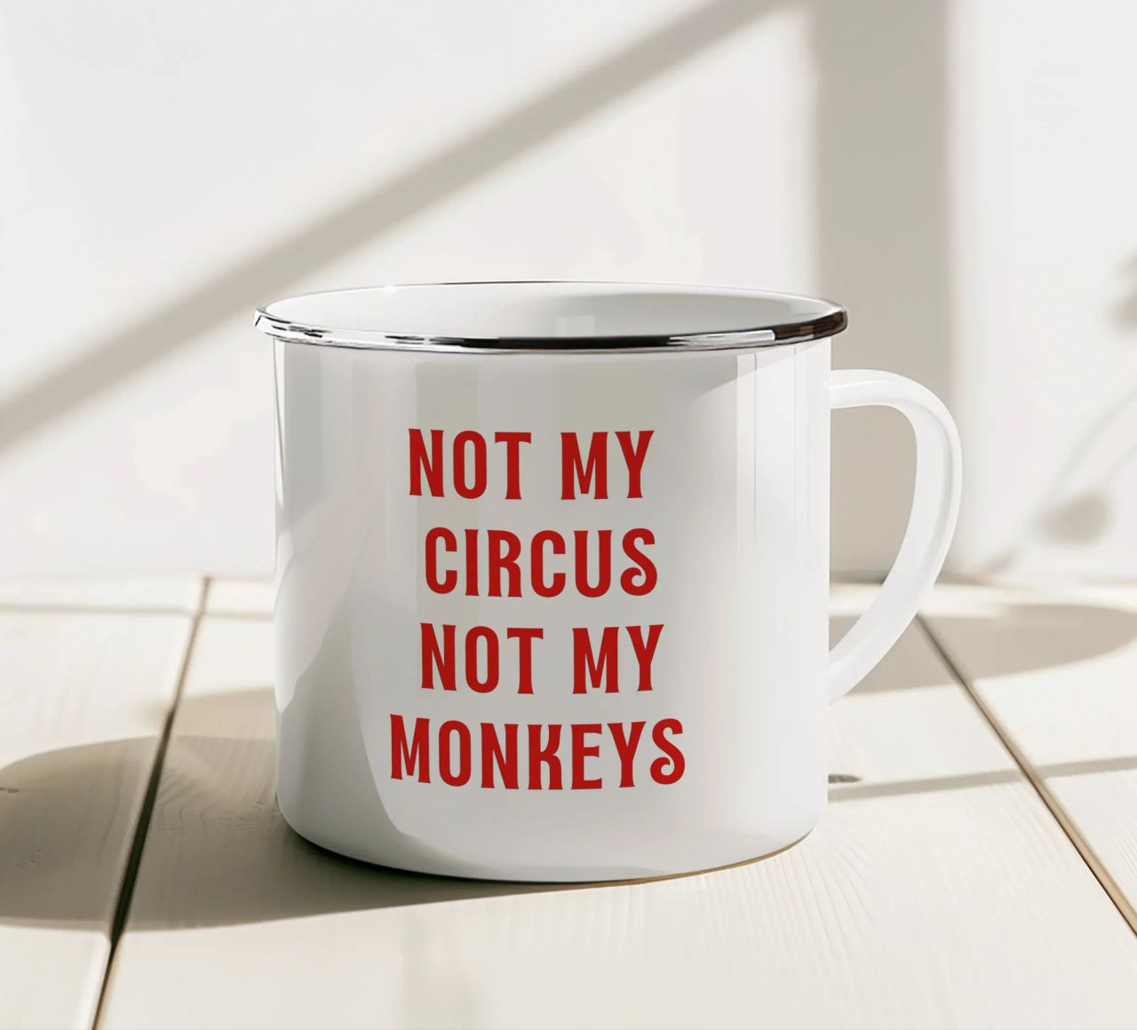 Non il mio circo Non le mie scimmie tazza in smalto da The Quote Collective