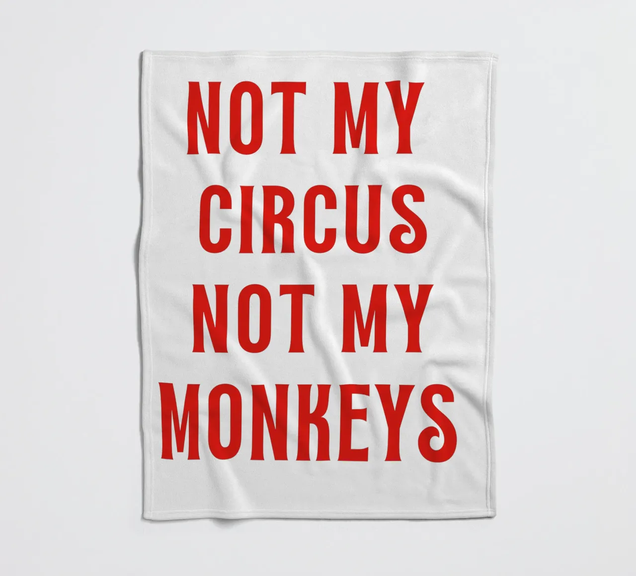 Non il mio circo Non le mie scimmie coperta in pile da The Quote Collective