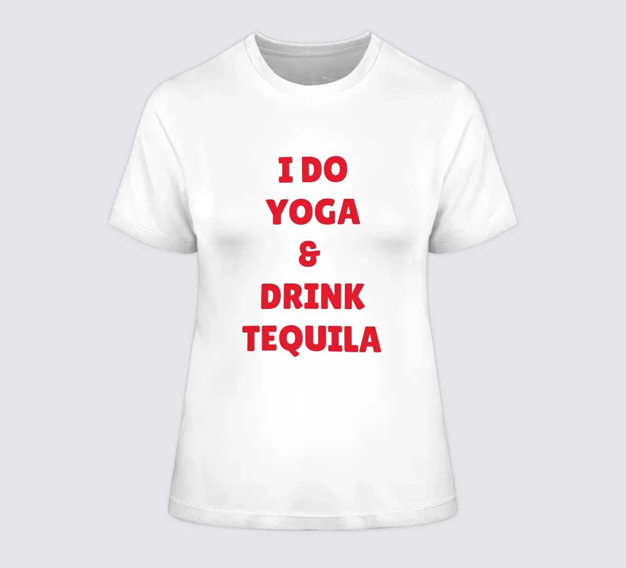 Funny “I Do Yoga & Drink Tequila” Bold Red Quote Design women's fitted t-shirt by The Quote Collective