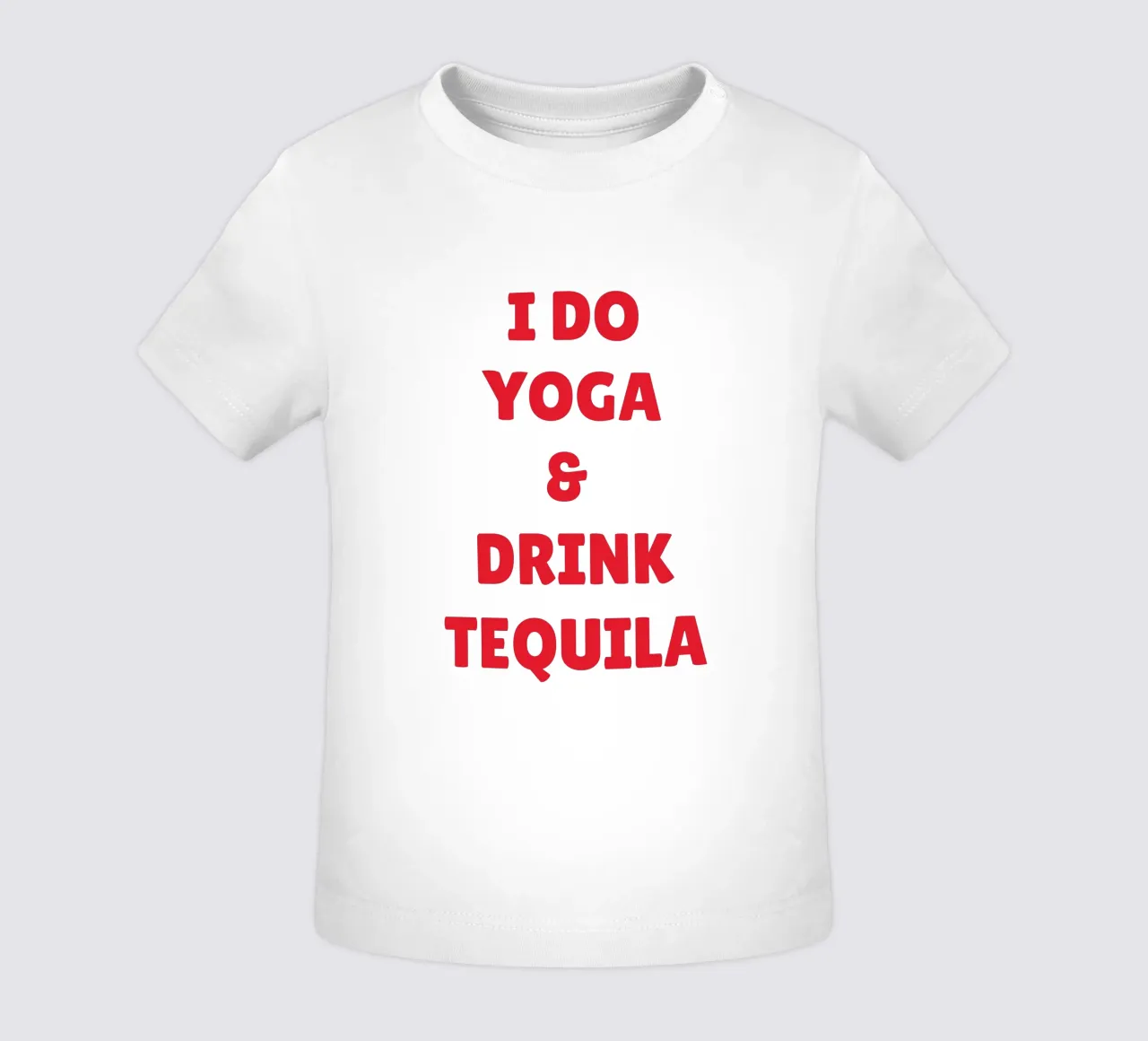 Funny “I Do Yoga & Drink Tequila” Bold Red Quote Design baby t-shirt by The Quote Collective