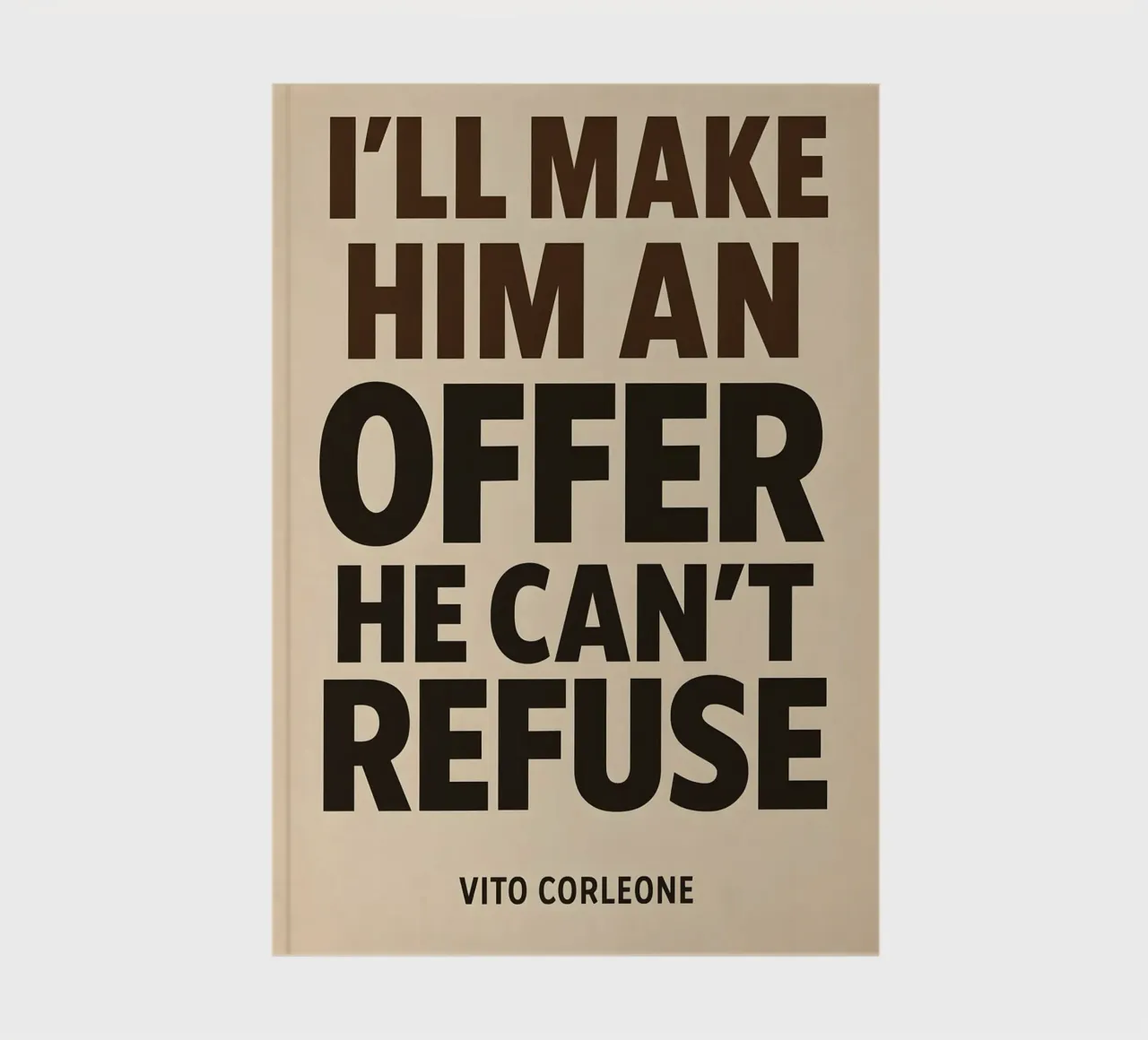 An Offer He Can’t Refuse Print notebook by MoviesArt