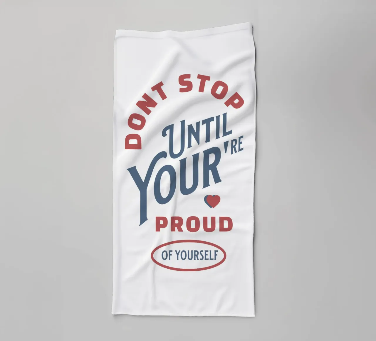 Ne vous arrêtez pas tant que vous n'êtes pas fier de vous serviette de bain de Gunawan Rb