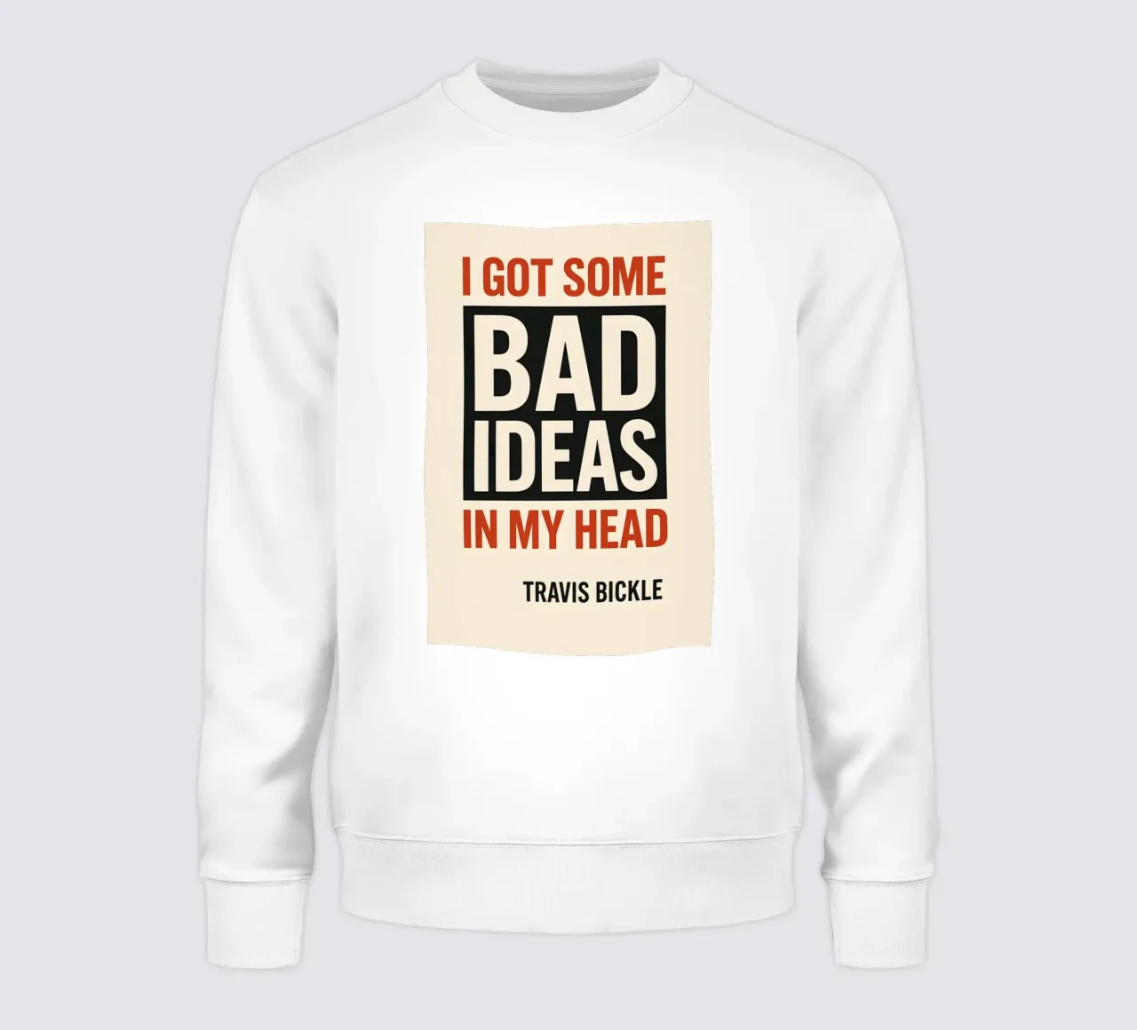 Bad Ideas Print felpa da MoviesArt