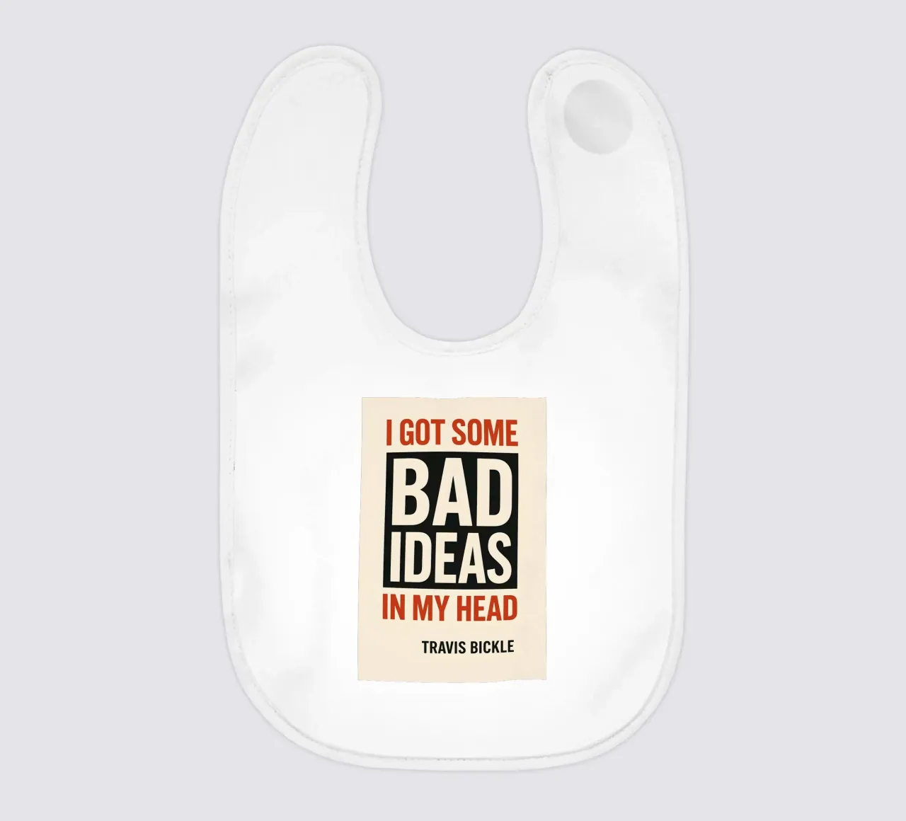 Bad Ideas Print bavaglino da MoviesArt