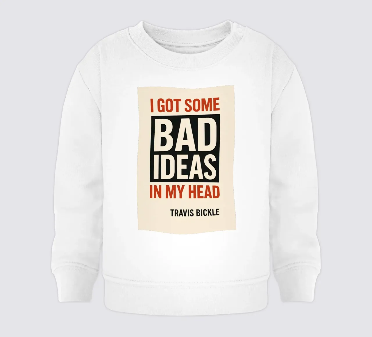Bad Ideas Print felpa neonato da MoviesArt