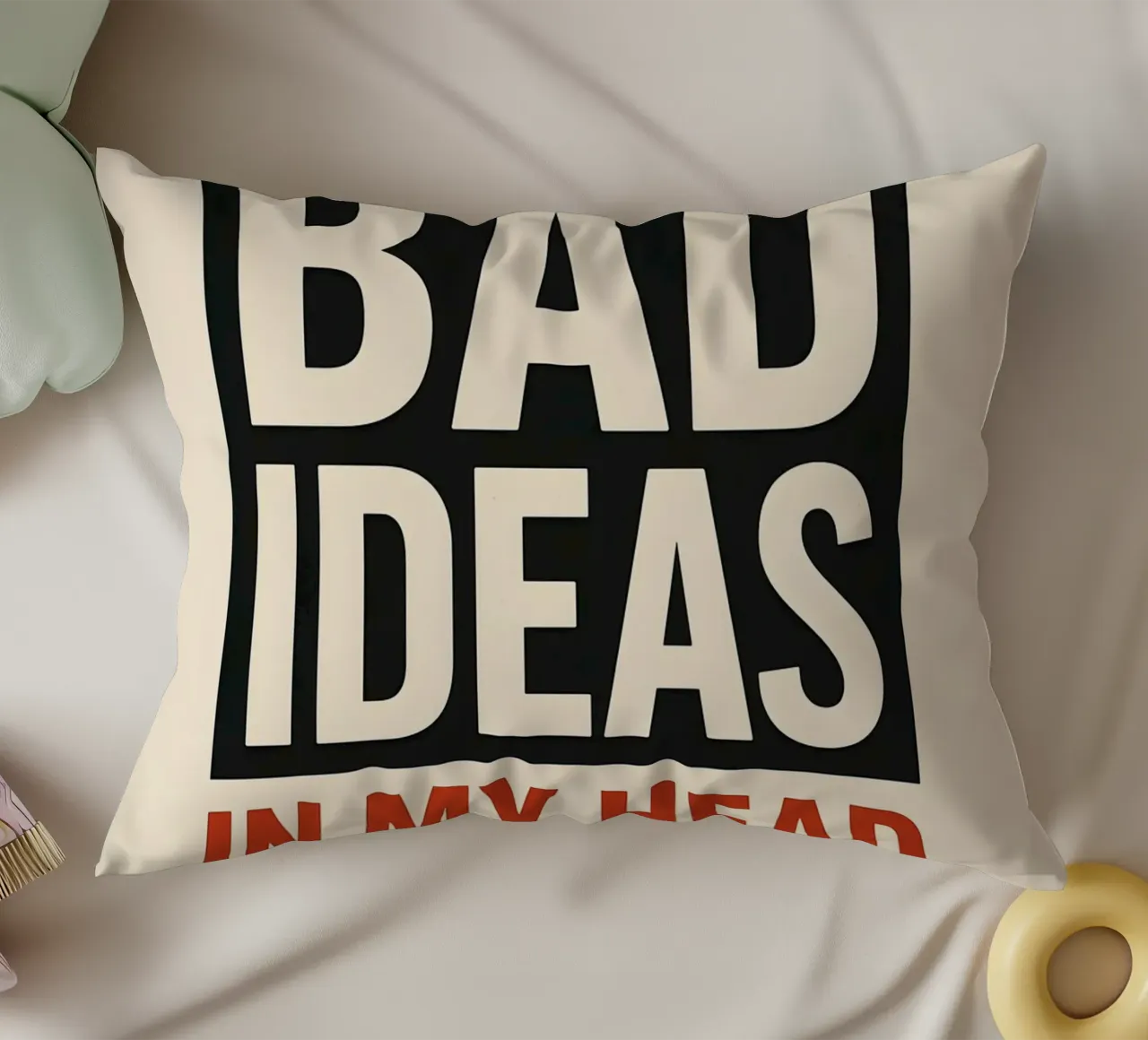Bad Ideas Print cuscino da MoviesArt