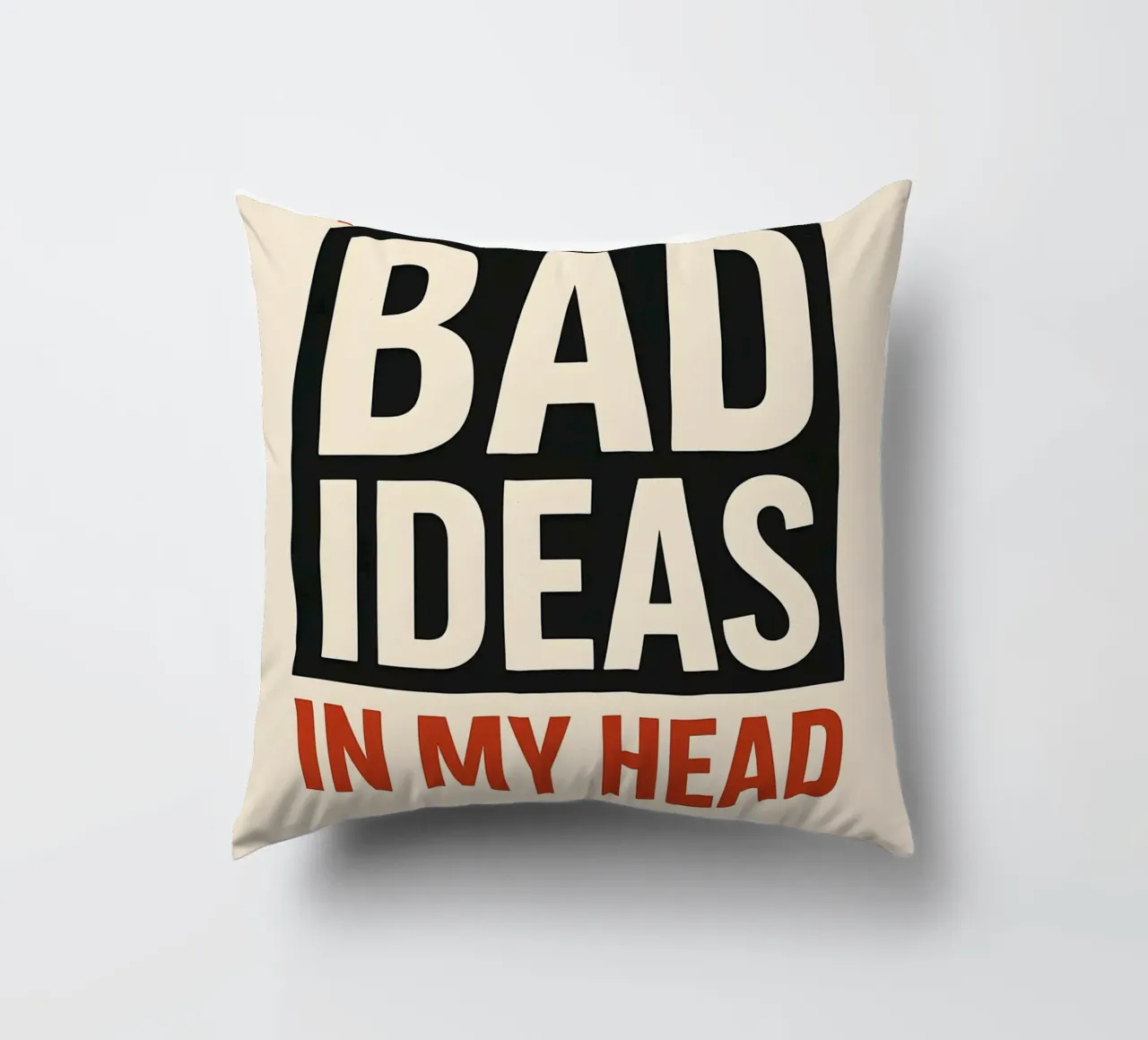 Bad Ideas Print cuscino da MoviesArt