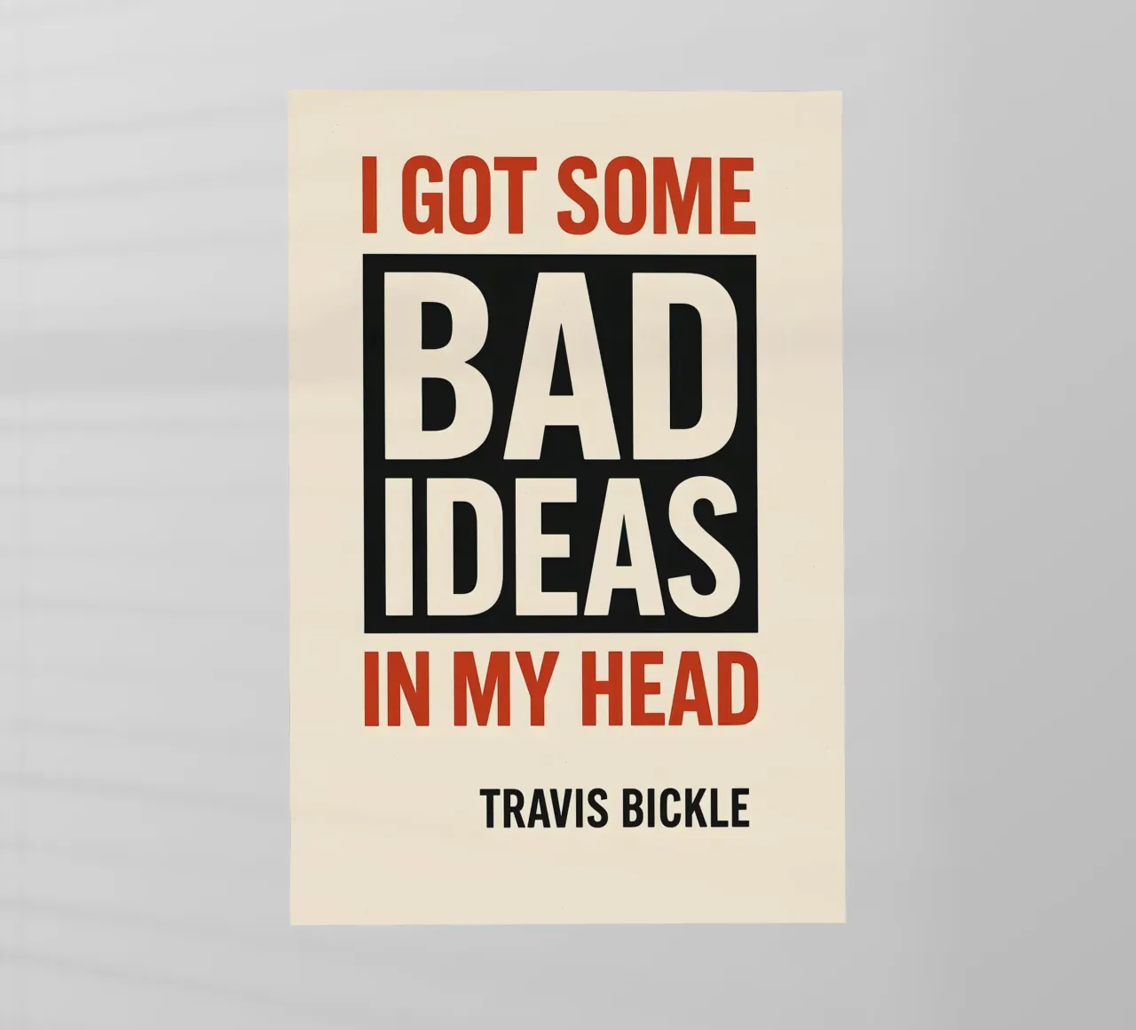 Bad Ideas Print pellicola backlit da MoviesArt