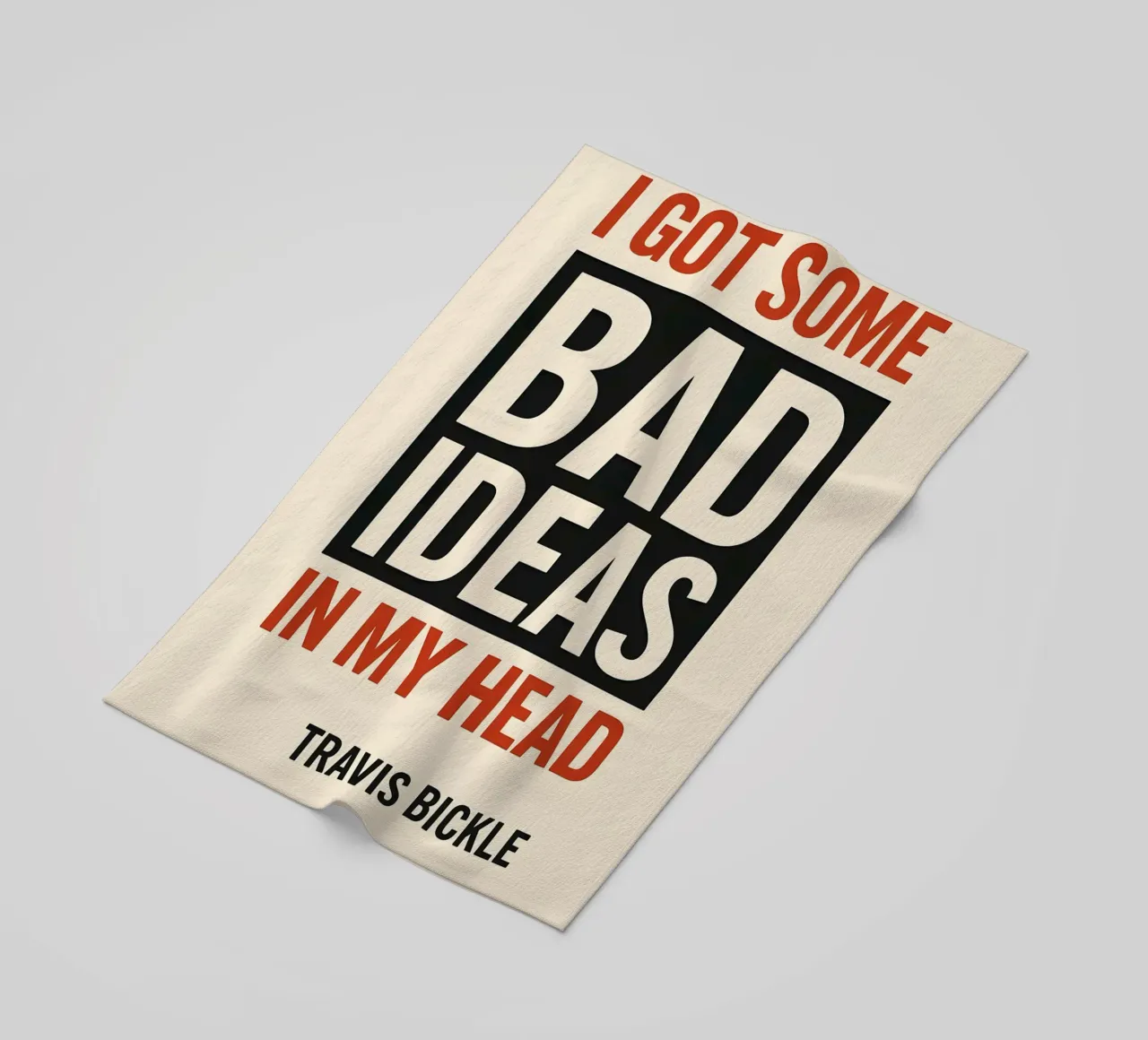 Bad Ideas Print telo mare da MoviesArt