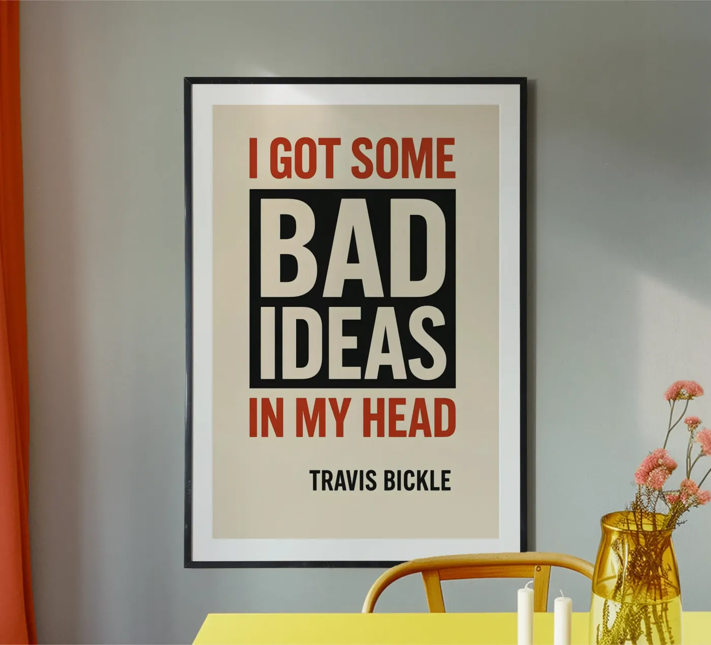Bad Ideas Print poster da MoviesArt