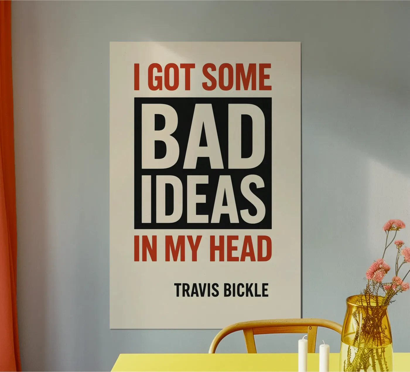 Bad Ideas Print poster da MoviesArt