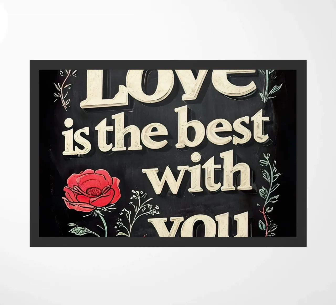 L'amore è migliore con te zerbino da ARTVI-SHOP