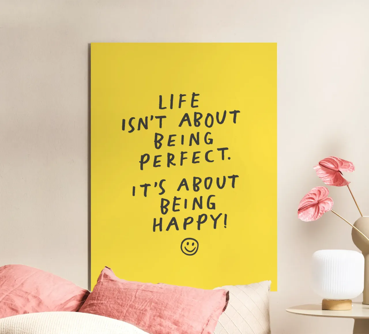 Im Leben geht es nicht darum, perfekt zu sein, sondern darum, glücklich zu sein Alu-Dibond von THE MOTIVATED TYPE