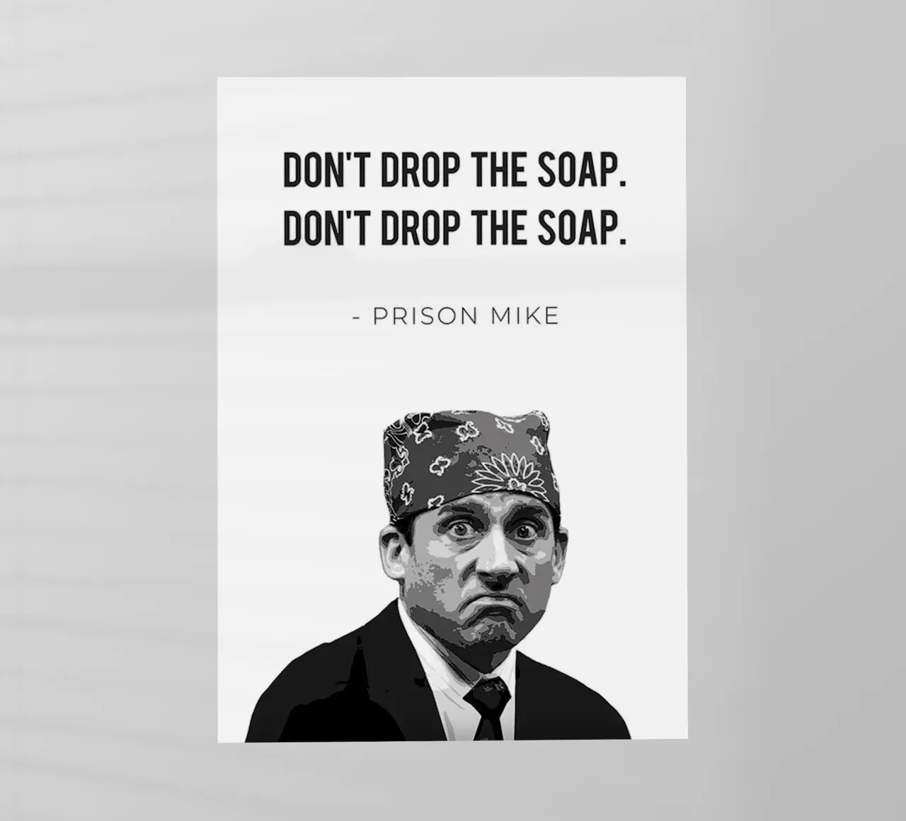 Prison Mike/Don’t Drop the Soap pellicola backlit da Attaboy Dsgn