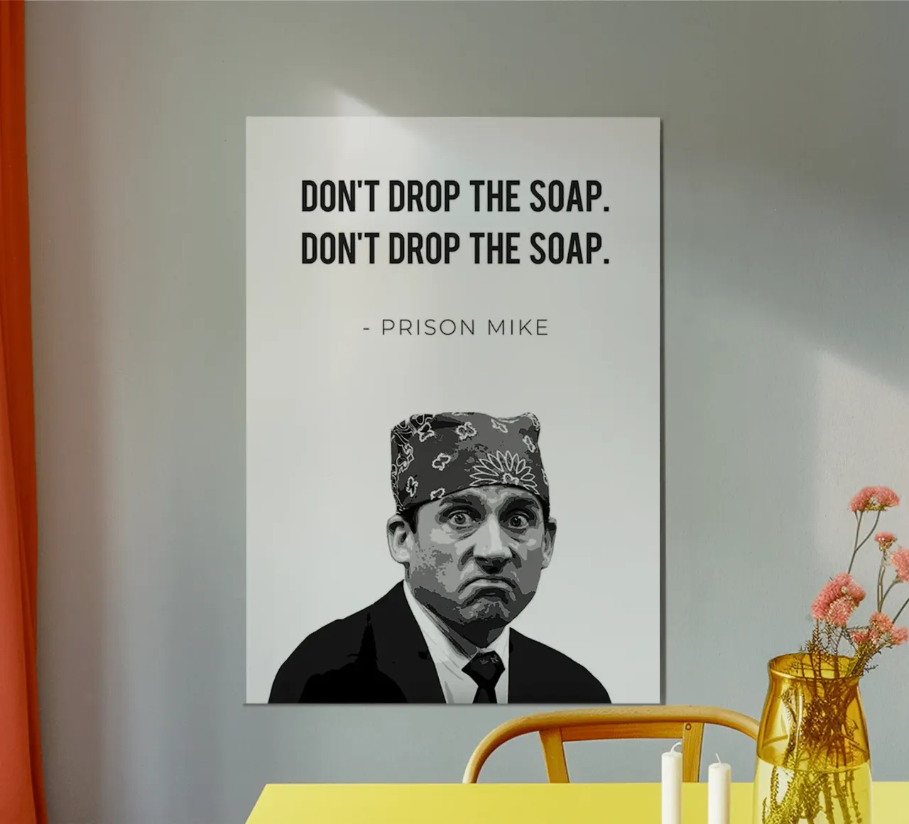 Prison Mike/Don’t Drop the Soap alluminio dibond da Attaboy Dsgn
