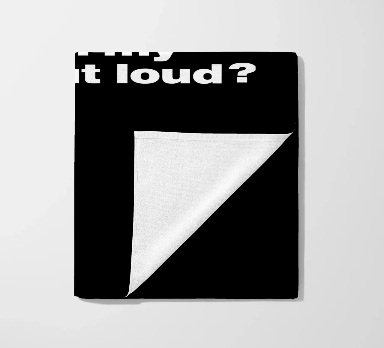 Sorry, did I roll my eyes out loud quote beach towel by Paigaam Studio