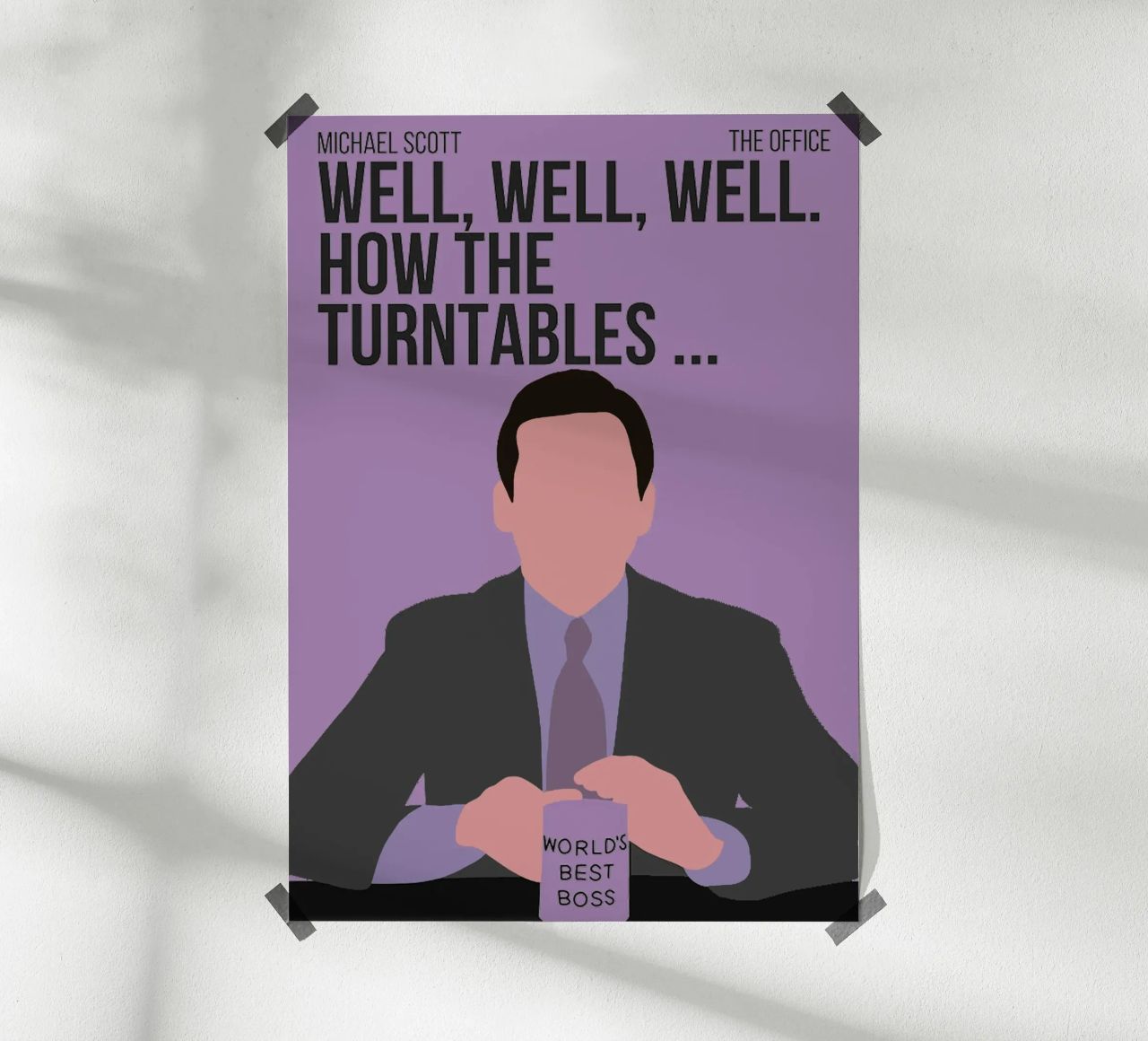 Michael Scott Quote poster by Attaboy Dsgn