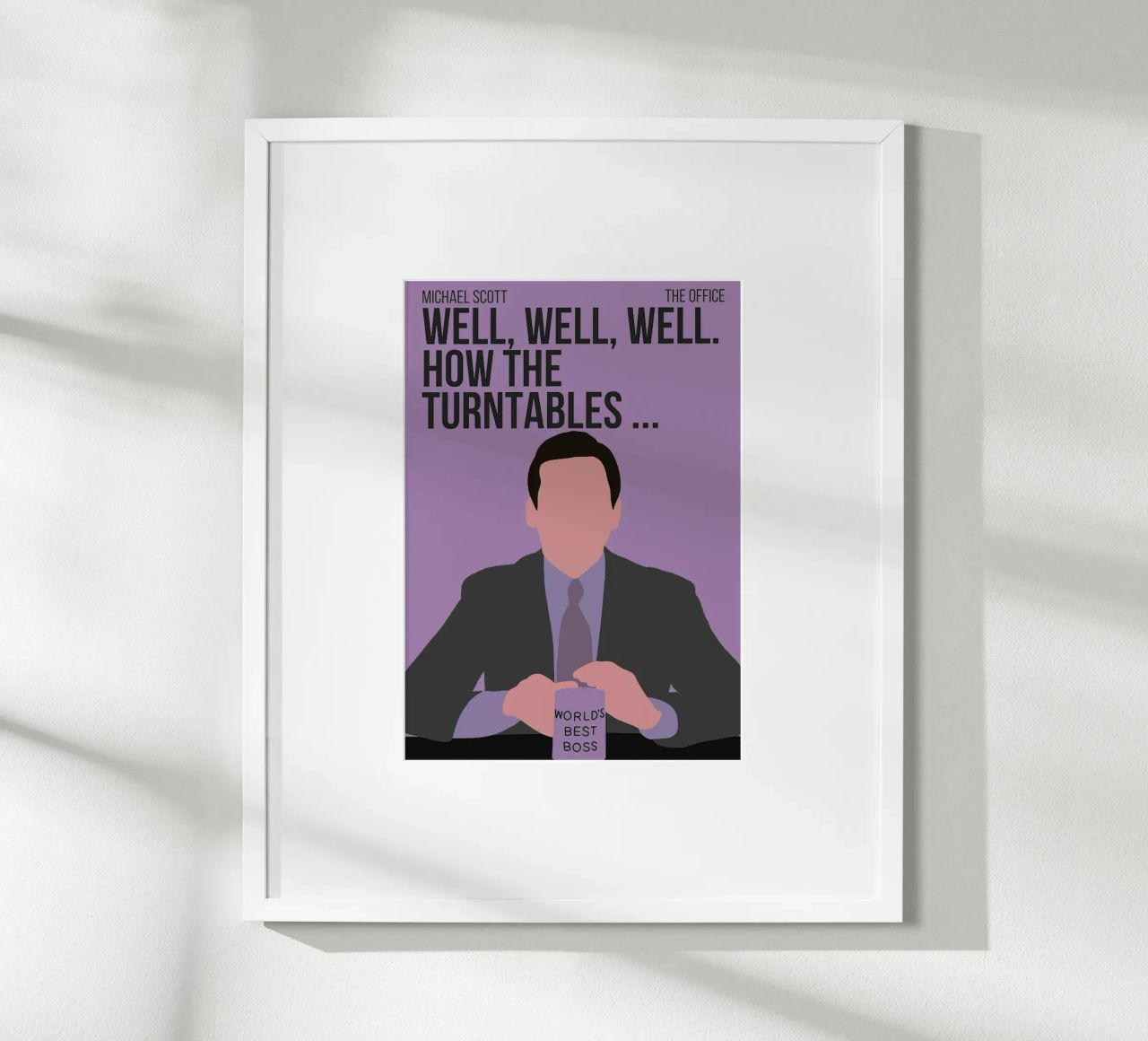 Michael Scott Quote poster by Attaboy Dsgn