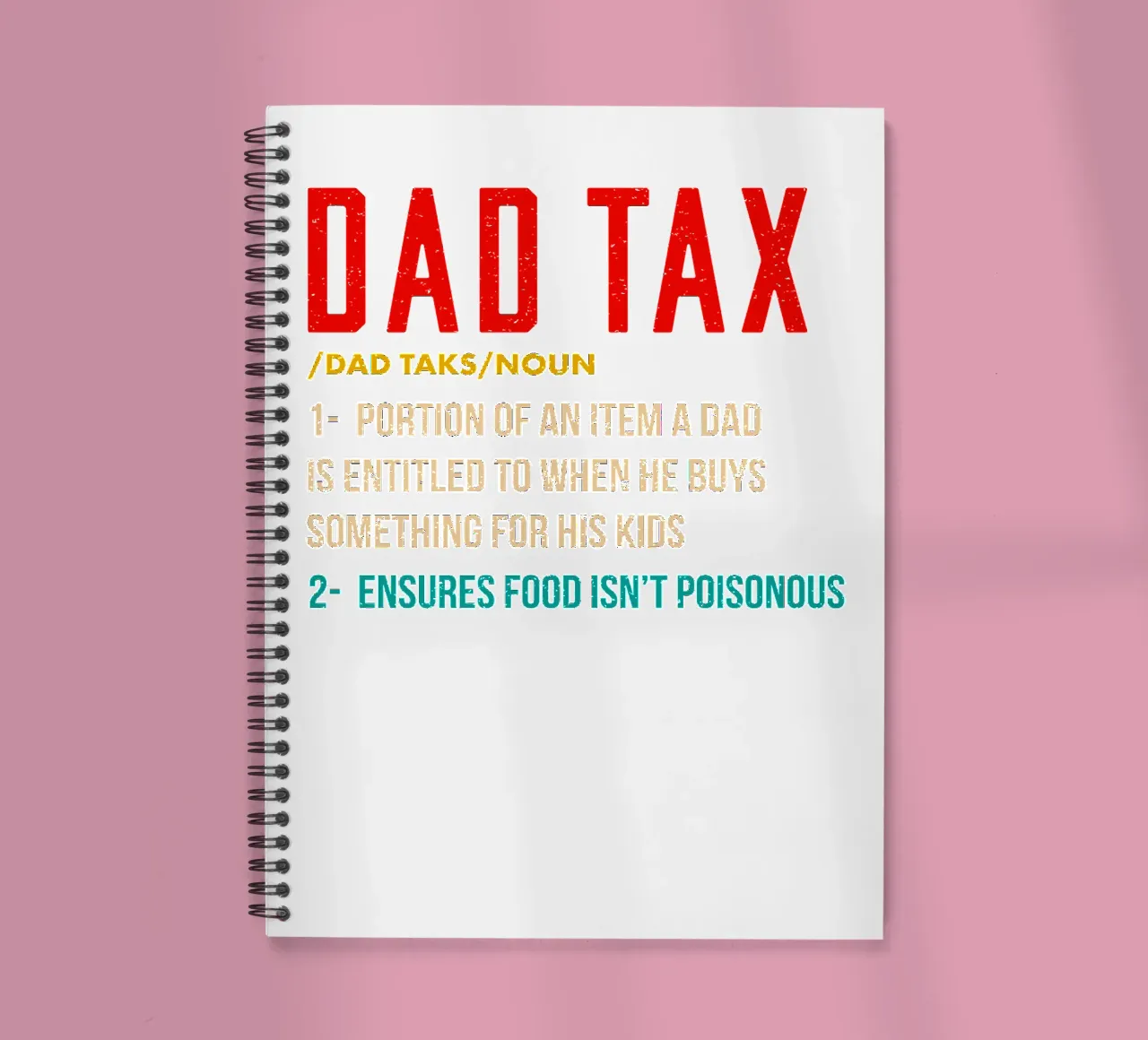 Dad Tax spiral notebook by edsonramosart