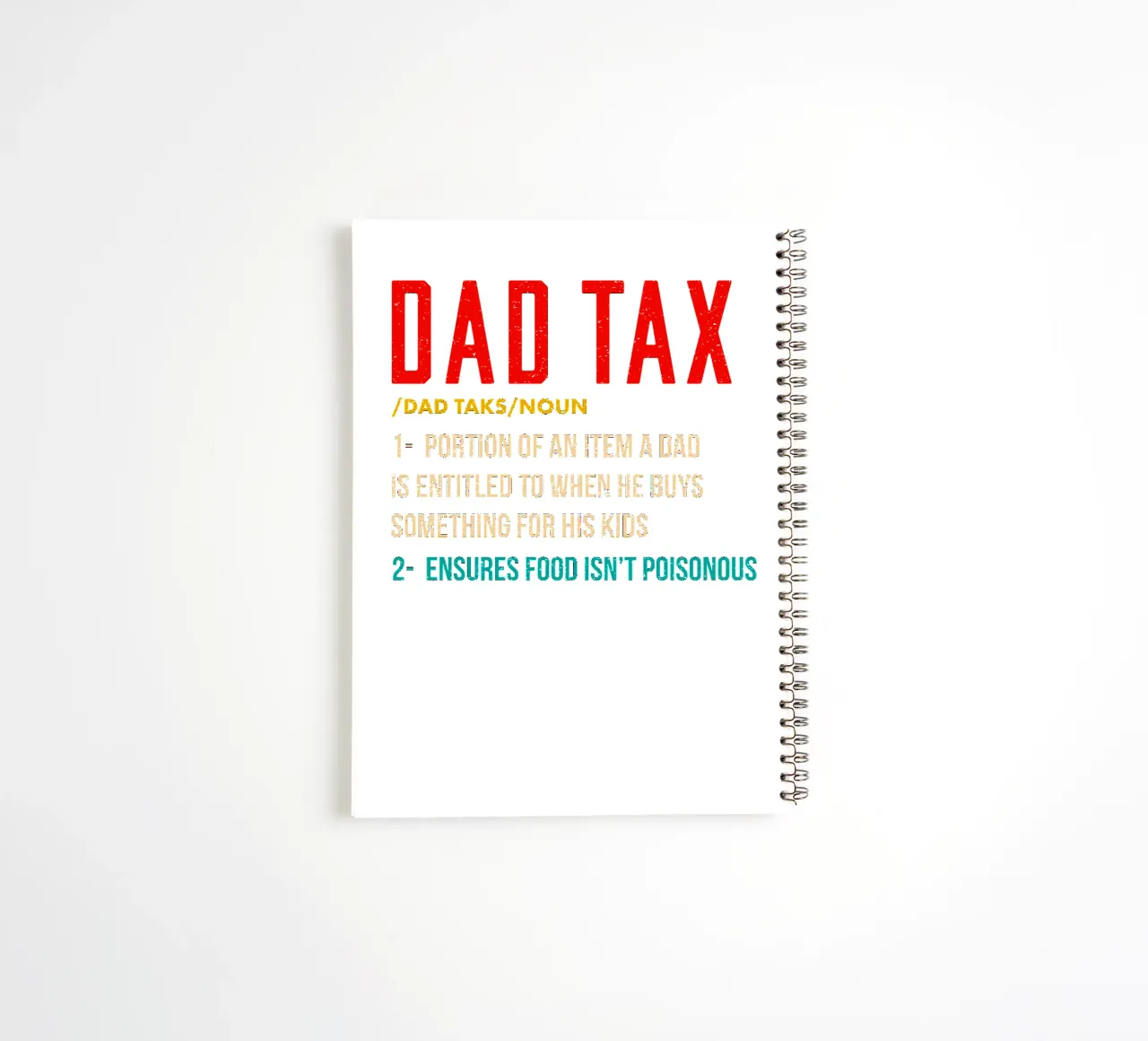Dad Tax spiral notebook by edsonramosart